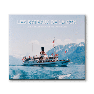 Livre "Les bateaux de la CGN, de la Belle Époque au XXIème siècle"
